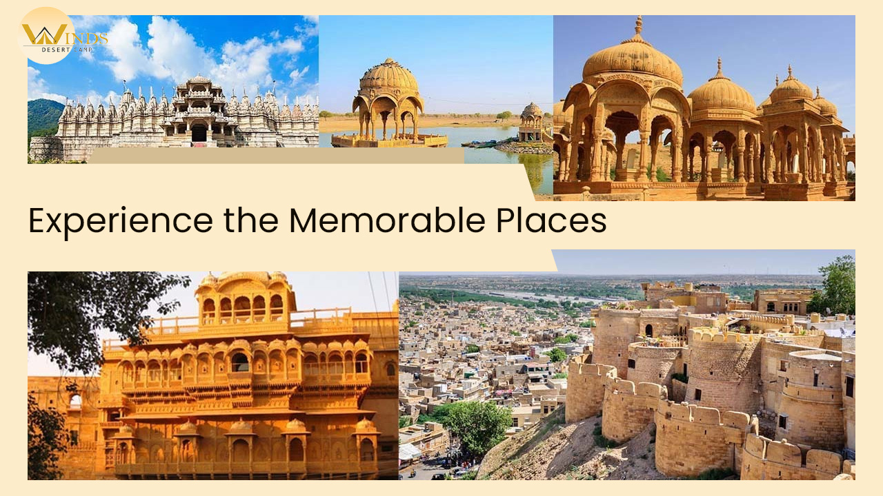 Experience the Memorable Places